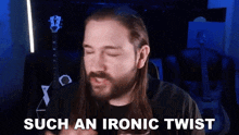Such An Ironic Twist Become The Knight GIF - Such An Ironic Twist Become The Knight A Twist Of Irony GIFs