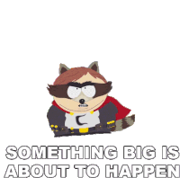 Something Big Is About To Happen The Coon Sticker - Something Big Is About To Happen The Coon Eric Cartman Stickers