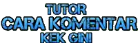 a blue and black sign that says tutor cara komentar kek on