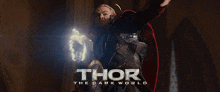 a poster for thor the dark world shows a man in a cape