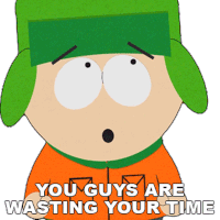You Guys Are Wasting Your Time Kyle Broflovski Sticker - You Guys Are Wasting Your Time Kyle Broflovski South Park Stickers