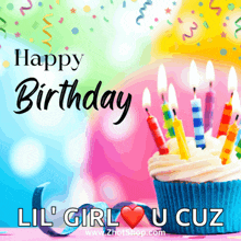 a birthday card for lil girl u cuz with a cupcake and candles