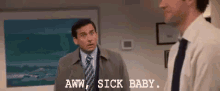 Aww, Sick Baby. GIF - Sick Baby Aww The Office GIFs