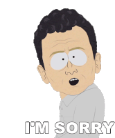Im Sorry Tony Hayward Sticker - Im Sorry Tony Hayward South Park Stickers
