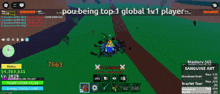 a screenshot of a video game with the words pou-being top- 1 global 1v1 player