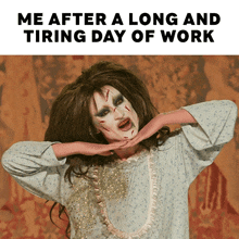 Me After A Long And Tiring Day Of Work Gottmik GIF