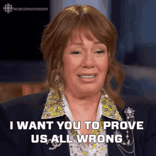 I Want You To Prove Us All Wrong Arlene Dickinson GIF
