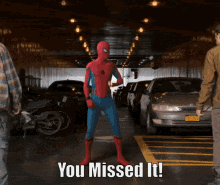 You Missed It Spider Man GIF - You Missed It Spider Man Homecoming GIFs