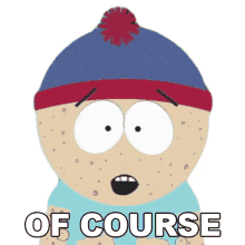 of course stan marsh south park chickenpox s2e10