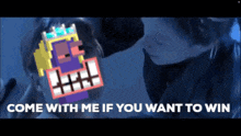 a video game character with the words come with me if you want to win on it