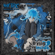 a picture of a boy with blue hair and headphones with the words hot topic join my fucking emo band