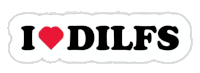 Dilf Sticker - Dilf Stickers