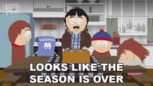 Looks Like The Season Is Over South Park GIF - Looks Like The Season Is Over South Park S23e6 GIFs