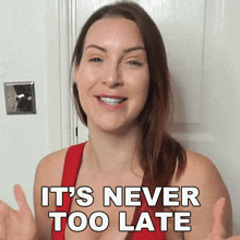 It'S Never Too Late Tracy Kiss GIF - It'S Never Too Late Tracy Kiss There Is Always Time GIFs