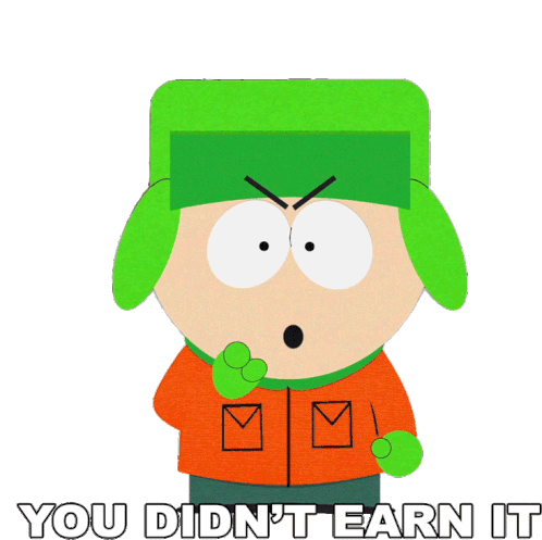 You Didnt Earn It Kyle Broflovski Sticker - You Didnt Earn It Kyle Broflovski South Park Stickers