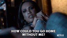 How Could You Go Home Without Me Mazikeen GIF - How Could You Go Home Without Me Mazikeen Lesley Ann Brandt GIFs