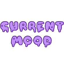 animated animated text cute current mood melting