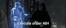 Execute Order404 GIF - Execute Order404 GIFs