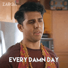 Every Damn Day Tariq GIF - Every Damn Day Tariq Zarqa GIFs