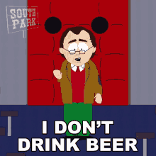 I Dont Drink Beer Mr Cotswolds GIF - I Dont Drink Beer Mr Cotswolds South Park GIFs