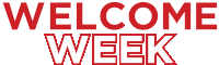a sign that says welcome week in red letters
