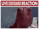 a poster that says live ceratosaurus reaction with a dinosaur