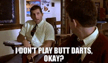 I Don’t Play Butt Darts GIF - I Don’t Play Butt Darts Gay GIFs