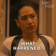a woman is asking what happened in a saint-pierre ad