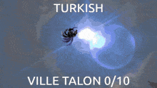 a picture of a man with a sword and the words turkish ville talon 0 10