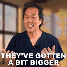 Theyeve Gotten A Bit Bigger Dr Tony Youn GIF - Theyeve Gotten A Bit Bigger Dr Tony Youn They Grew Up GIFs