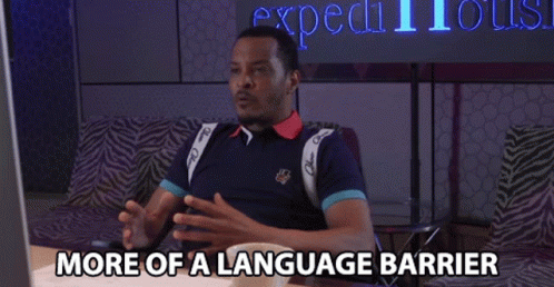 More Of A Language Barrier Tip Harris GIF - More Of A Language Barrier Tip Harris Ti GIFs