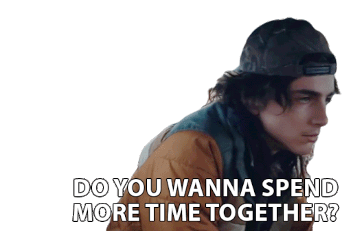 Do You Wanna Spend More Time Together Yule Sticker - Do You Wanna Spend More Time Together Yule Timothée Chalamet Stickers
