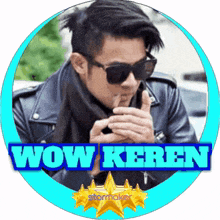 a picture of a man with sunglasses and the words wow keren on the bottom