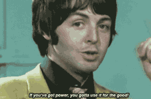 The Beatles Paul Mccartney GIF - The Beatles Paul Mccartney Use Power For Good GIFs