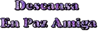 the words descansa en paz amiga are written in purple