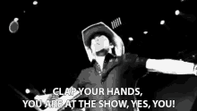 Clap Your Hands You Are The Show GIF - Clap Your Hands You Are The Show Yes You GIFs