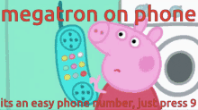 Peppa Pig Calls Megatron Tf Nick Crossover Megatron On Phone Its An Easy Phone Number Just Press9 GIF - Peppa Pig Calls Megatron Tf Nick Crossover Megatron On Phone Its An Easy Phone Number Just Press9 GIFs