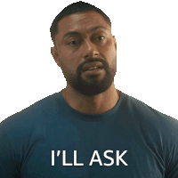 a man with a beard is wearing a blue shirt that says " i 'll ask "
