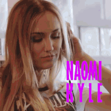 Naomi Kyle GIF - Naomi Kyle Naomi Kyle GIFs