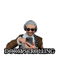 a man wearing headphones and sunglasses looks at his phone with the words doom scrolling above him