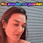 a woman with the words no puedo no puedo on her head