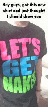 New Shirt Lets Get Naked GIF - New Shirt Lets Get Naked Get Naked GIFs