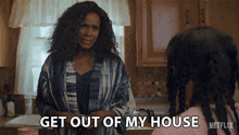 Get Out Of My House Monica GIF - Get Out Of My House Monica Jenna Jones GIFs