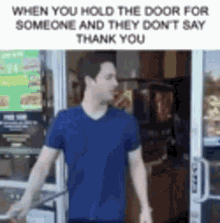 thank you holding door when you hold the door open for someone push back