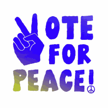 vote for peace unity 2020 peace vote