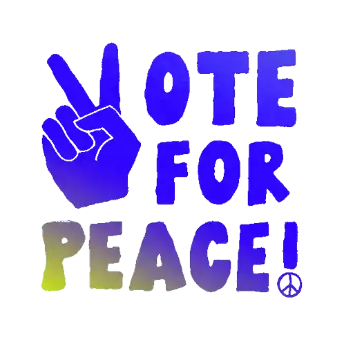 Vote For Peace Unity Sticker - Vote For Peace Unity 2020 Stickers