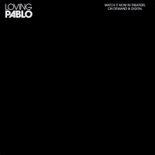 Loving Pablo Title GIF - Loving Pablo Title Loving Pablo Gif GIFs