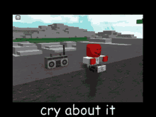 a screenshot of a video game with the words cry about it on the bottom