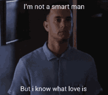 Im Not A Smart Man I Know What Love Is GIF