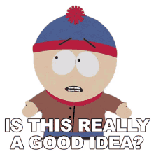 is this really a good idea stan marsh south park mr garrisons fancy new vagina s9e1